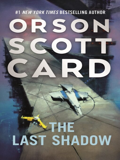 Title details for The Last Shadow by Orson Scott Card - Available